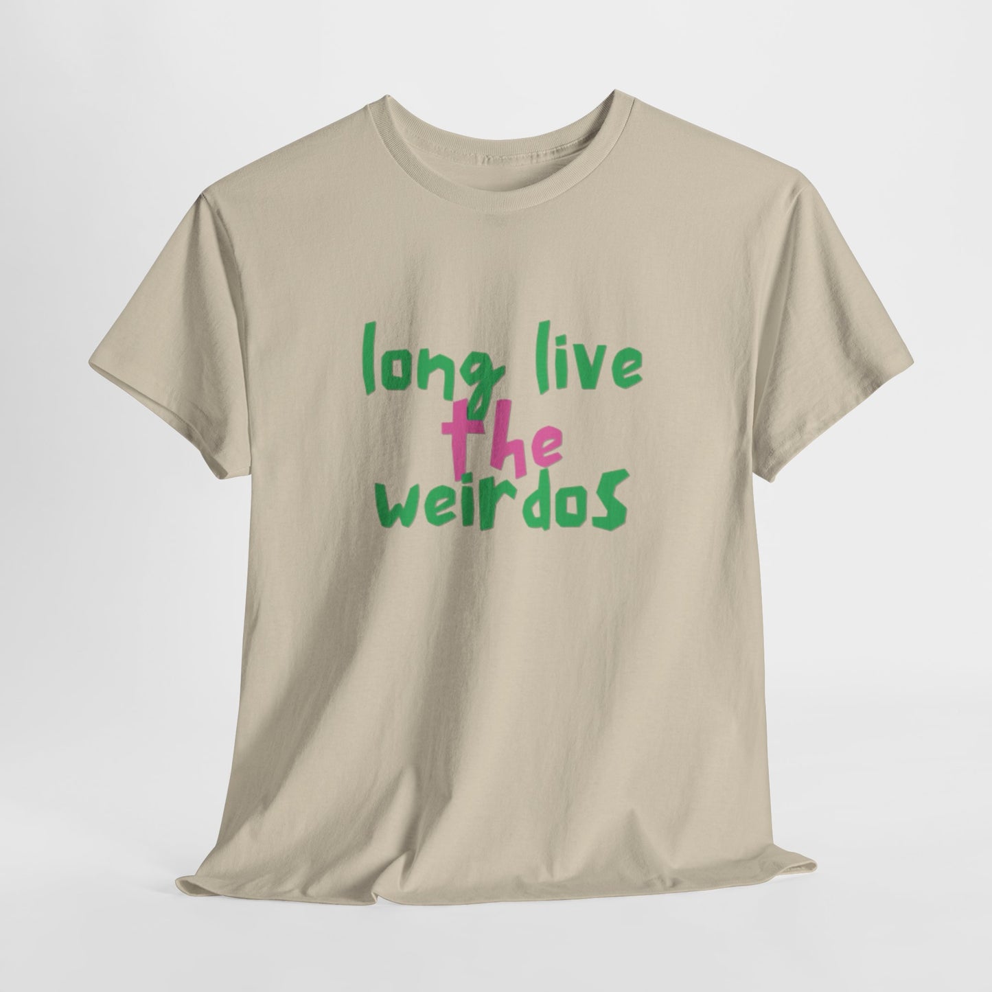 Long Live the Weirdos Tee, Unisex Heavy Cotton T-Shirt, We are the weirdos Shirt, Cute Graphic Top, Weirdo Tee