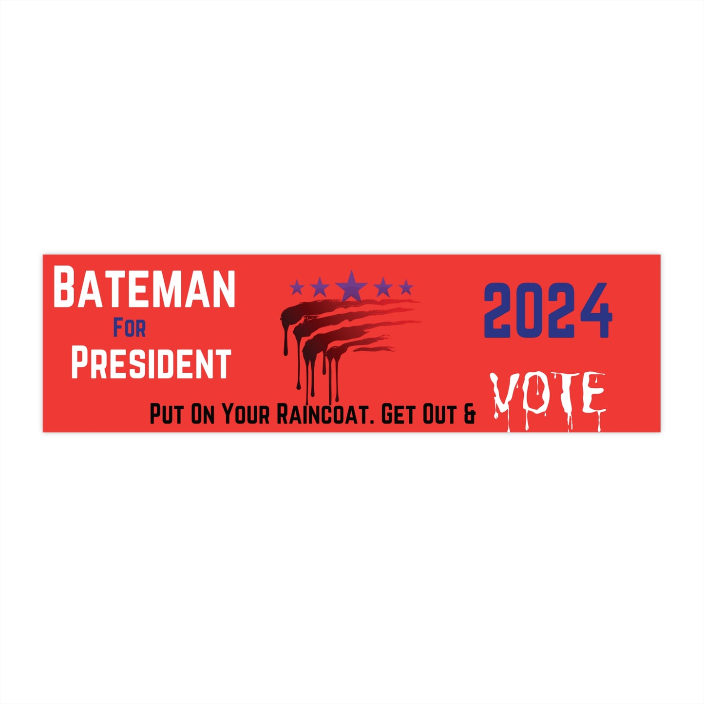 American Psycho President '24 Bumper Sticker