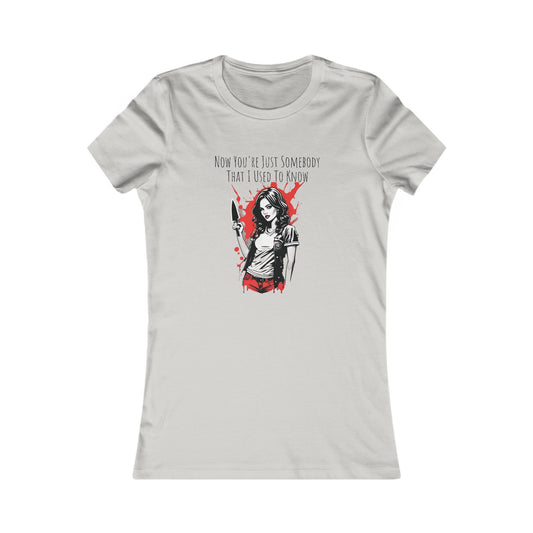 Somebody I Used to Know Horror Bloody Tee-Shirt