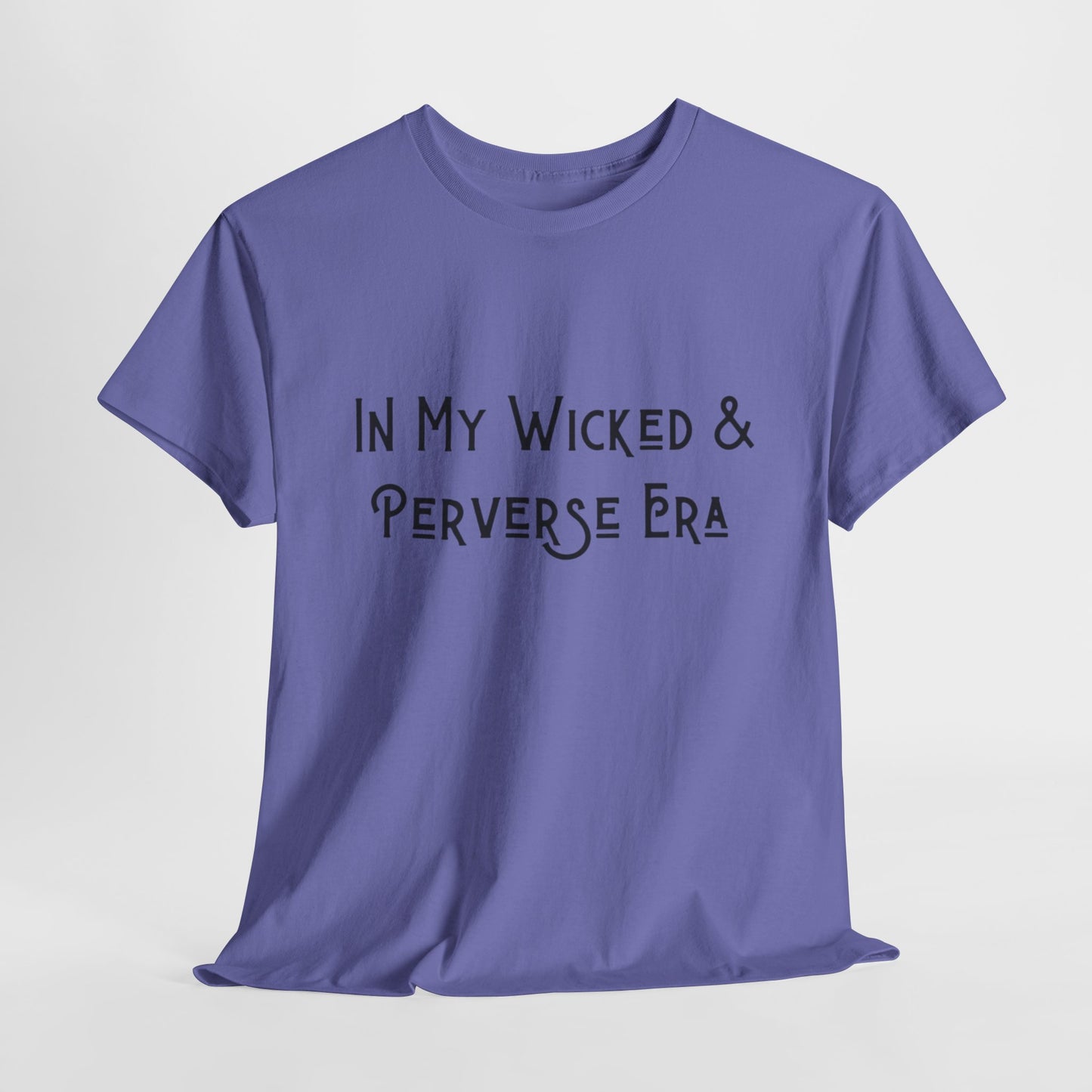 Wicked & Perverse Era Tshirt, Halloween tee, Funny graphic tees, women shirt, men's shirt