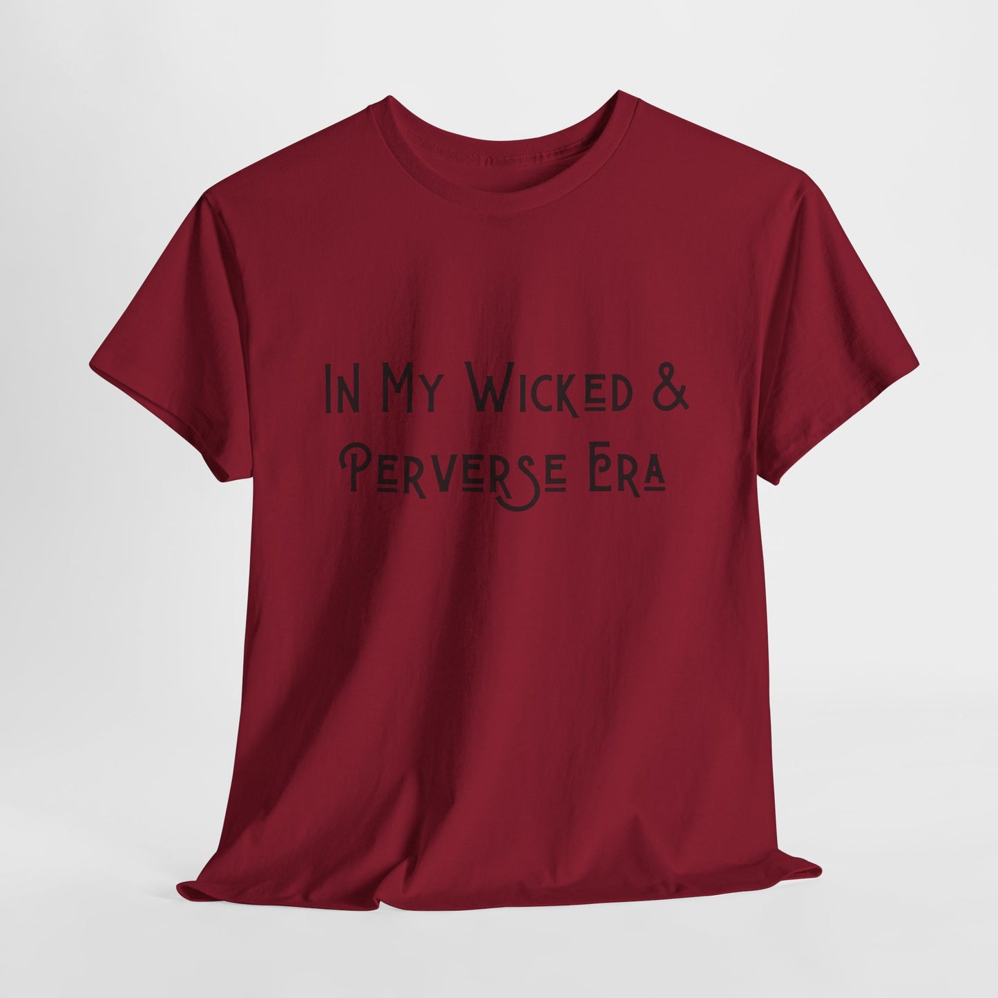 Wicked & Perverse Era Tshirt, Halloween tee, Funny graphic tees, women shirt, men's shirt