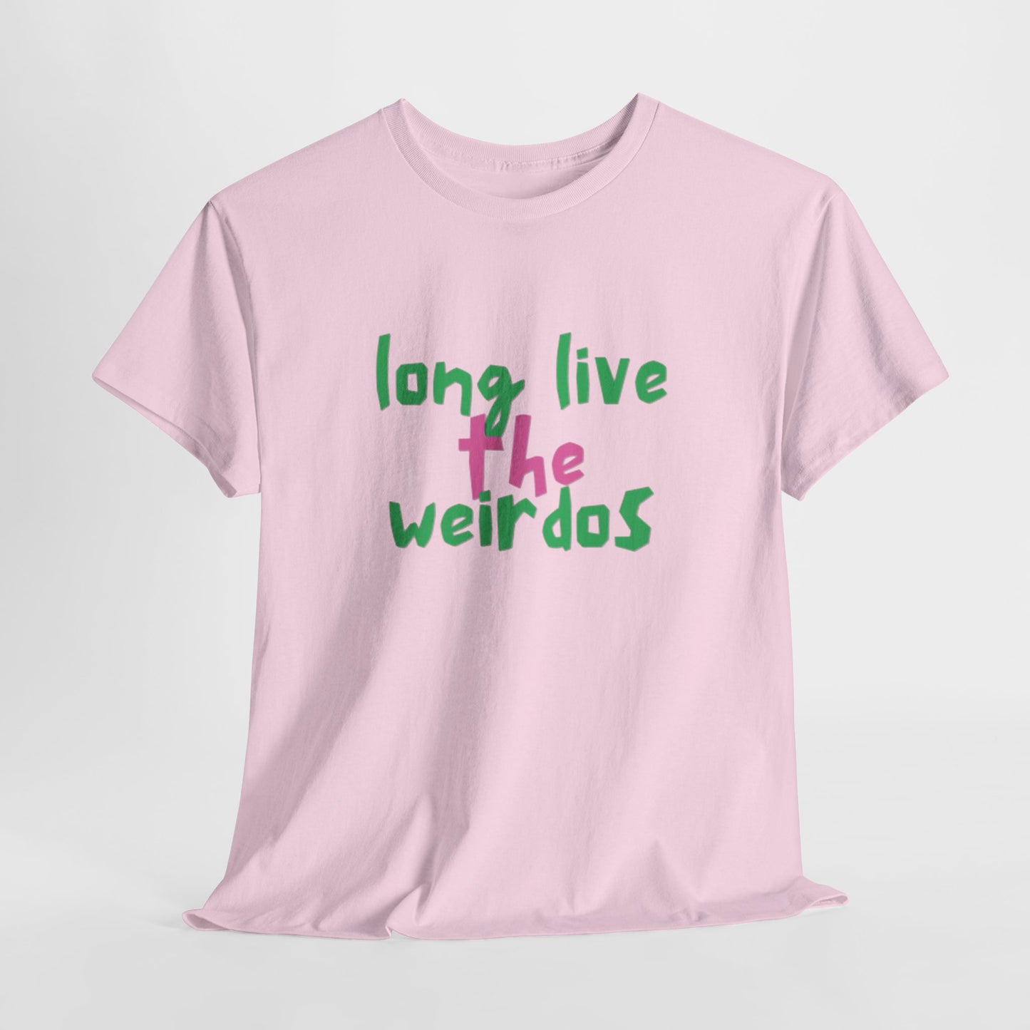 Long Live the Weirdos Tee, Unisex Heavy Cotton T-Shirt, We are the weirdos Shirt, Cute Graphic Top, Weirdo Tee